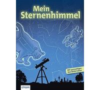 Karolin Küntzel Mein Sternenhimmel: Eine Entdeckungsreise zu (Copertina rigida)