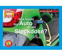 Karolin Küntzel Was macht das Auto an der Steckdose? / Kamishibai Bi (Tascabile)