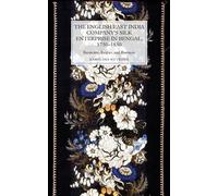 Karolina Hutkov The English East India Company's Silk Enterpr (Copertina rigida)