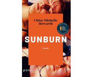 Karoline Hippe Sunburn: Roman Ein einfühlsamer Roman über (Copertina rigida)