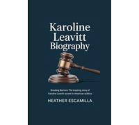 KAROLINE LEAVITT BIOGRAPHY: Breaking Barriers: The Inspiring Story of Karoline Leavitt Ascent in American Politics