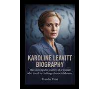 KAROLINE LEAVITT BIOGRAPHY: The Unstoppable Journey of a Woman Who Dared to Challenge the Establishment