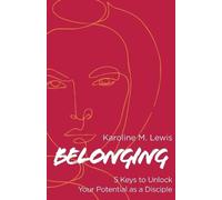 Karoline M. Lewis Belonging (Tascabile)