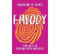 Karoline M. Lewis Embody (Tascabile)