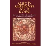 Karoly Dobos Qumran and Other Jewish Studies in Honour of Ida (Copertina rigida)