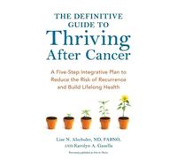 Karolyn A. Gazella Lise N. Al The Definitive Guide to Thriving After (Tascabile)