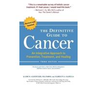 Karolyn A. Gazella Lise N. Als The Definitive Guide to Cancer, 3rd E (Tascabile)