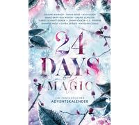Karolyn Ciseau Tanja Neise Juliane 24 Days of Magic. Ein fan (Copertina rigida)