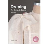 Karolyn Kiisel Draping: The Complete Course (Tascabile)