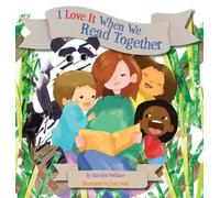 Karolyn Wallace I Love It When We Read Together (Copertina rigida)