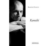 Karoshi. Ediz. illustrata