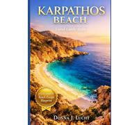 KARPATHOS BEACH Travel Guide 2026: Explore Secluded Beaches, Family-Friendly Summer Fun & Secret Coastal Gems on This Offbeat Greek Escape
