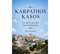 Karpathos - Kasos. Le isole greche incontaminate