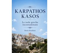 Karpathos - Kasos. Le isole greche incontaminate: 51