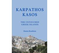 Karpathos - Kasos. The untouched Greek islands