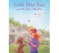 Karri Theis Little Miss Jean and the Time Machine (Tascabile)