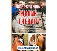 Karson Bryan Understanding Equine Therapy (Tascabile)