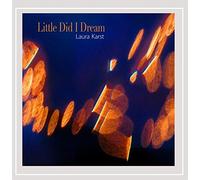 Karst, Laura - Little Did I Dream