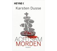 Karsten Dusse Achtsam morden: Roman - Geschenkausgabe (Achtsa (Copertina rigida)