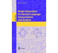 Karsten Konrad Model Generation for Natural Language Interpretation (Tascabile)