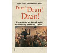 Karsten Krampit "Dran Dran Dran": Thomas Müntzer, der Bauernkrieg (Tascabile)