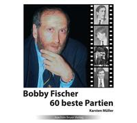Karsten Müller Bobby Fischer 60 beste Partien (Tascabile)