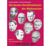 Karsten Müller Die besten Kombinationen der Weltmeister Band (Copertina rigida)