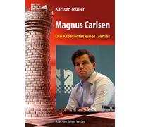 Karsten Müller Magnus Carlsen - Die Kreativität eines Genies (Tascabile)