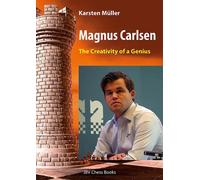 Karsten Müller Robert Ullr Magnus Carlsen - The Creativity of a Gen (Tascabile)