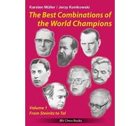 Karsten Müller The best Combinations of the World Champions Vol 1: (Tascabile)