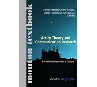 Karsten Renckstorf Action Theory and Communication Research (Tascabile)