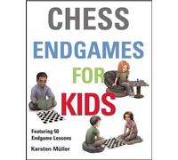 Karston Muller Chess Endgames for Kids (Copertina rigida) Chess for Schools