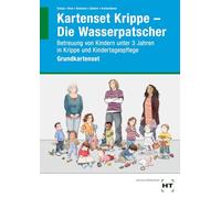 Kartenset Krippe - Die Wasserpatscher: Betreuung von Kindern unter 3 Jahren in Krippe und Kindertagespflege Grundkartenset