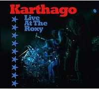 Karthago Live at the Roxy (CD) Album