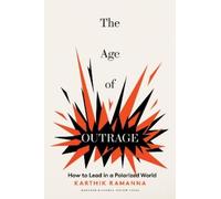 Karthik Ramanna The Age of Outrage (Copertina rigida)