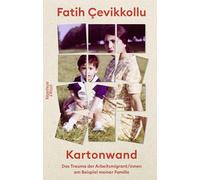 Kartonwand: Das Trauma der Arbeitsmigrant/innen am Beispiel meiner Familie