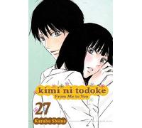 Karuho Shiina Kimi ni Todoke: From Me to You, Vol. 27 (Tascabile)