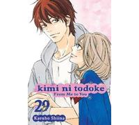 Karuho Shiina Kimi ni Todoke: From Me to You, Vol. 29 (Tascabile)