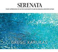 Karukas, Gregg - Serenata