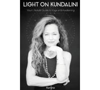 Karuna Light on Kundalini (Tascabile)