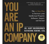 Kary Oberbrunner Katherine Rubino You Are an IP Company (Copertina rigida)