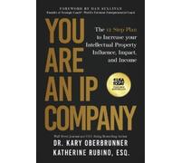 Kary Oberbrunner Dan Sullivan Katherine Rubino You Are an IP Company (Tascabile)
