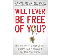 Karyl McBride Will I Ever Be Free of You? (Tascabile)