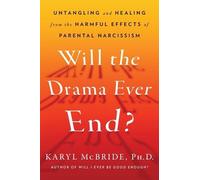 Karyl McBride Will the Drama Ever End? (Copertina rigida)