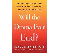 Karyl McBride Will the Drama Ever End? (Tascabile)