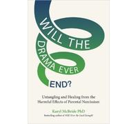 Karyl McBride Will the Drama Ever End? (Tascabile)