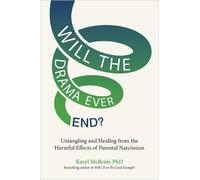 Karyl McBride Will the Drama Ever End? (Tascabile)