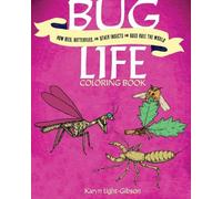 Karyn Light-Gibson Bug Life Coloring Book (Tascabile)