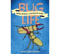 Karyn Light-Gibson Bug Life (Tascabile)