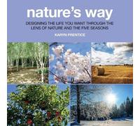Karyn Prentice Nature's Way (Tascabile)